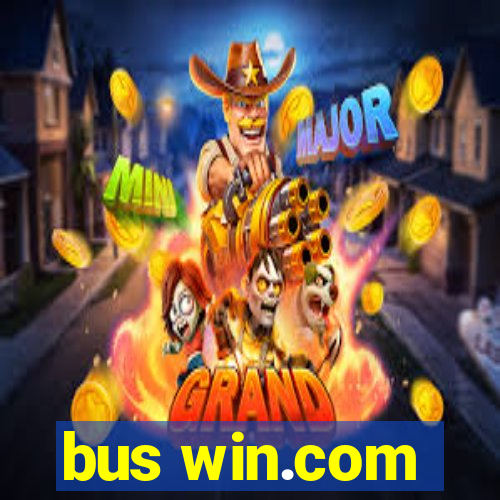 bus win.com